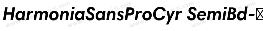 HarmoniaSansProCyr SemiBd字体转换
